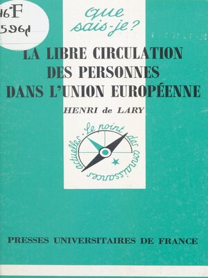 cover image of La libre circulation des personnes dans l'Union européenne